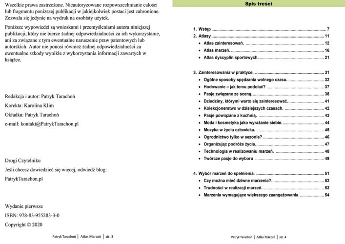 ,,Atlas Marzeń” zawiera listę zainteresowań, pasji i marzeń, których możesz się podjąć. Znajdź idealny pomysł i zacznij spełniać marzenia!