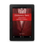 Udany związek: „Zdobywcy Serc” - zadbaj o relację